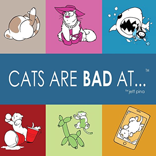 Stock image for Cats Are Bad At. for sale by Bookmans