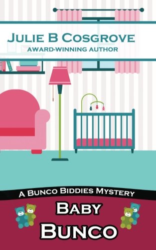 Stock image for Baby Bunco: Volume 2 (Bunco Biddies) for sale by Revaluation Books