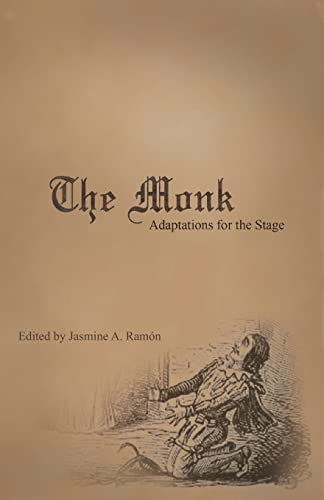 Beispielbild fr The Monk: Adaptations for the Stage zum Verkauf von Lucky's Textbooks