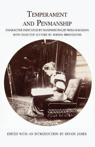 9781943115211: Temperament and Penmanship: Character Indicated by Handwriting by Rosa Baughan with Selected Letters by Rhoda Broughton