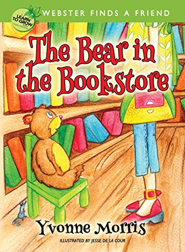 9781943119004: The Bear in the Bookstore: Webster Finds a Friend