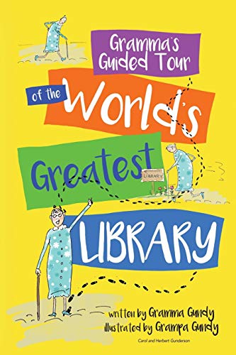 9781943119011: Gramma's Guided Tour of the World's Greatest Library