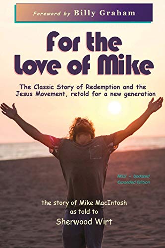 9781943119073: FOR THE LOVE OF MIKE: The Story of Mike MacIntosh
