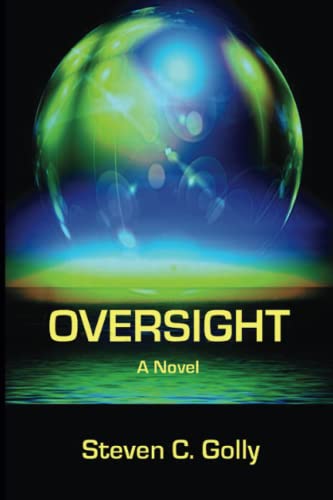 Stock image for Oversight: A Novel for sale by ShowMe D Books