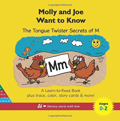 Stock image for Molly and Joe Want to Know: The Tongue Twister Secrets of M: Learn to Read Series (Plus Trace & Color, Story Cards, and More!) for sale by Revaluation Books