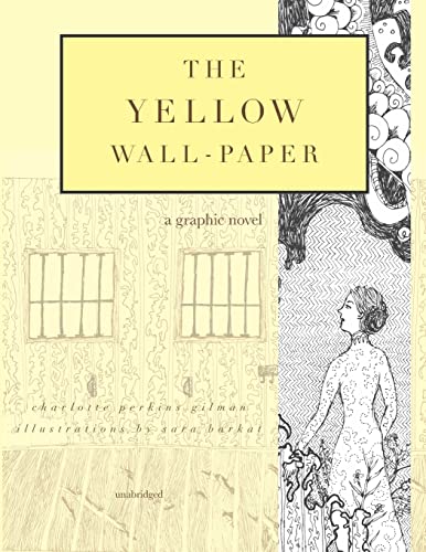 Beispielbild fr The Yellow Wall-Paper: A Graphic Novel: Unabridged zum Verkauf von BooksRun