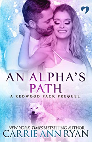 Stock image for An Alpha's Path (Redwood Pack) for sale by SecondSale