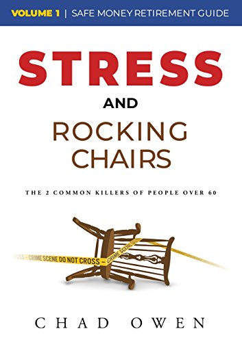 Imagen de archivo de Stress & Rocking Chairs: The Safe Money Guide to Retirement a la venta por ThriftBooks-Atlanta