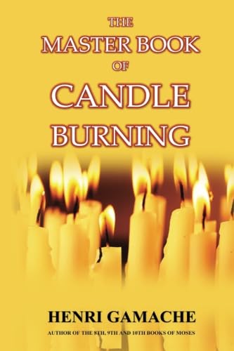Imagen de archivo de The Master Book of Candle Burning a la venta por GF Books, Inc.