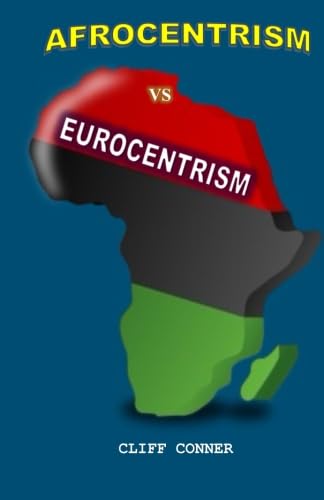 Stock image for Afrocentrism vs Eurocentrism for sale by Revaluation Books