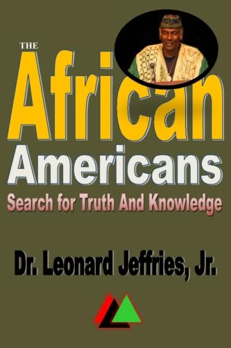 Beispielbild fr The African Americans Search for Truth And Knowledge zum Verkauf von Revaluation Books