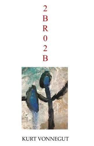 Beispielbild fr 2 B R 0 2 B zum Verkauf von Revaluation Books