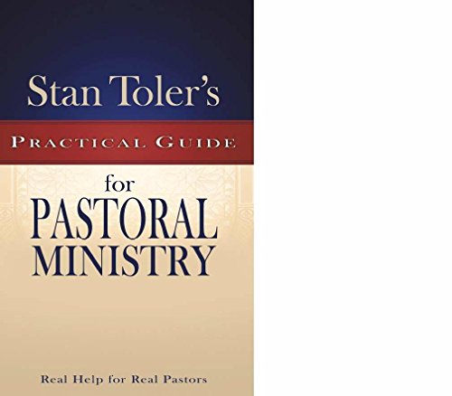 9781943140312: Stan Toler's Practical Guide for Pastoral Ministry: Real Help for Real Pastors