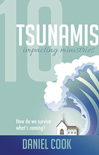 Stock image for 10 Tsunamis Impacting Ministries: How Do We Survive What's Coming for sale by SecondSale