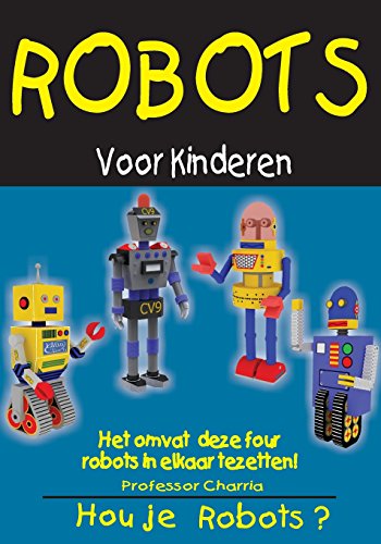 Beispielbild fr Robots voor Kinderen FV zum Verkauf von THE SAINT BOOKSTORE