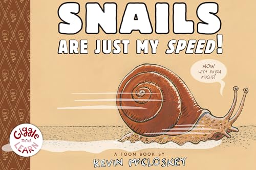 Beispielbild fr Snails Are Just My Speed!: TOON Level 1 (Giggle and Learn) zum Verkauf von Wonder Book