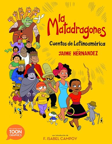 Beispielbild fr La matadragones: Cuentos de Latinoamrica: A TOON Graphic (TOON Latin American Folktales) (Spanish Edition) zum Verkauf von Goodwill of Colorado