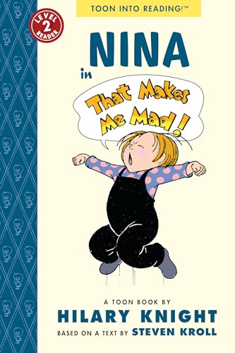 Stock image for Nina in That Makes Me Mad!: TOON Level 2 (Toon Books) for sale by SecondSale
