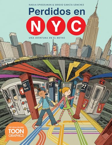 Beispielbild fr Perdidos en NYC: una aventura en el metro: A TOON Graphic (Spanish Edition) zum Verkauf von Books From California