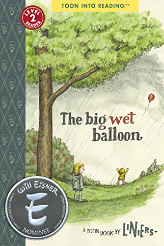 9781943145478: The Big Wet Balloon: TOON Level 2 (TOON into Reading)