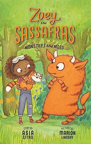Beispielbild fr Monsters and Mold (Zoey and Sassafras) zum Verkauf von Wonder Book