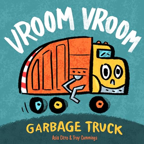 Stock image for Vroom Vroom Garbage Truck for sale by Better World Books: West