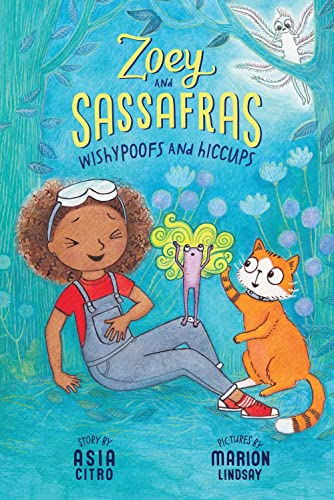 Stock image for Wishypoofs and Hiccups: Zoey and Sassafras #9 for sale by HPB-Ruby