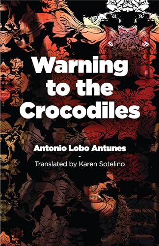 9781943150137: Warning to the Crocodiles (Portuguese Literature)