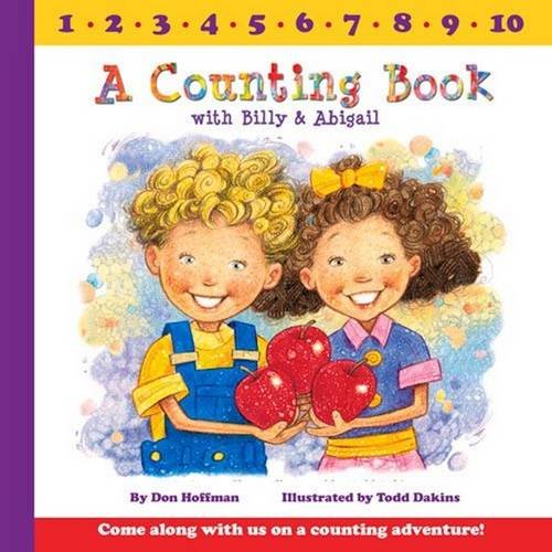 Imagen de archivo de Counting Book with Billy & Abigail (Billy & Abby) a la venta por WYEMART LIMITED