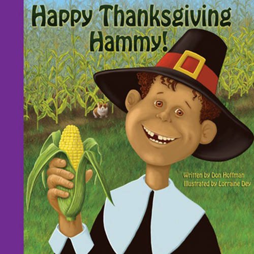 Imagen de archivo de Happy Thanksgiving Hammy! a la venta por WYEMART LIMITED