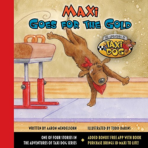 Beispielbild fr Maxi Goes for the Gold zum Verkauf von Better World Books