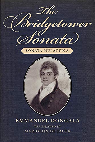 Stock image for The Bridgetower Sonata: Sonata Mulattica for sale by SecondSale