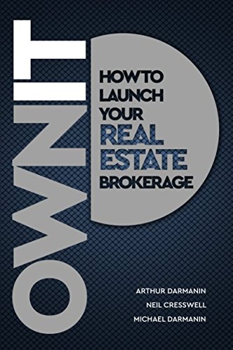 Beispielbild fr Own It: How to Launch Your Real Estate Brokerage zum Verkauf von HKE Books