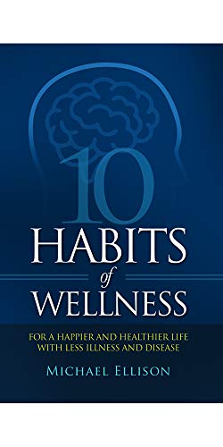 Beispielbild fr 10 Habits of Wellness zum Verkauf von SecondSale