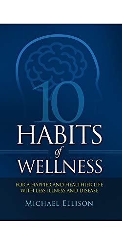 Stock image for 10 Habits of Wellness for sale by SecondSale