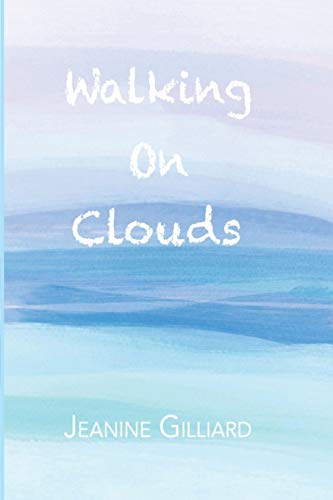 Stock image for Walking On Clouds for sale by Lucky's Textbooks