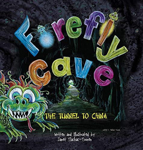 Stock image for Firefly Cave The Tunnel to China for sale by Lucky's Textbooks