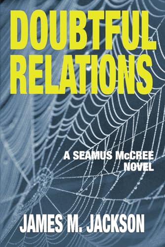 Stock image for Doubtful Relations (Seamus McCree) for sale by Books Unplugged