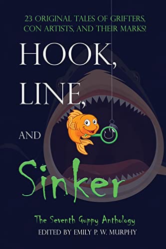 Stock image for Hook, Line, and Sinker: The Seventh Guppy Anthology