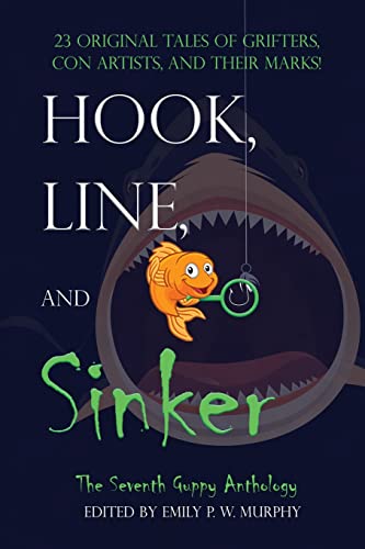 Stock image for Hook, Line, and Sinker: The Seventh Guppy Anthology for sale by GF Books, Inc.