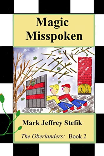 Stock image for Magic Misspoken (The Oberlanders) for sale by ThriftBooks-Dallas