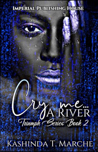 9781943179541: Cry Me a River: 2