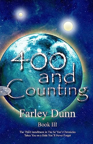 Imagen de archivo de 400 and Counting (The Se'Yan't Chronicles) a la venta por Lucky's Textbooks