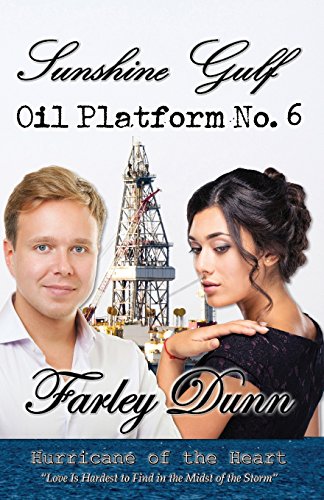 Beispielbild fr Sunshine Gulf: Oil Platform No. 6 (Hurricane of the Heart) zum Verkauf von Lucky's Textbooks