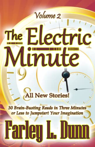 Beispielbild fr The Electric Minute: Volume 2 zum Verkauf von ThriftBooks-Atlanta