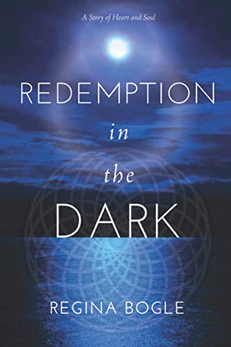 Stock image for Redemption in the Dark: A Story of Heart and Soul for sale by GreatBookPrices