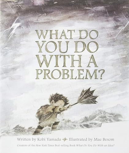 Imagen de archivo de What Do You Do With a Problem? New York Times best seller a la venta por Goodwill of Colorado