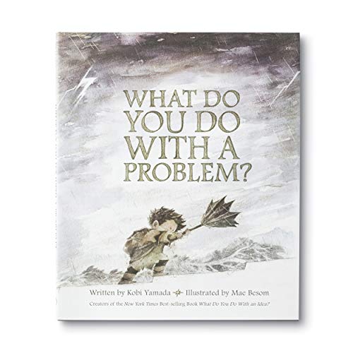 Stock image for What Do You Do With a Problem? New York Times best seller for sale by Goodwill of Colorado
