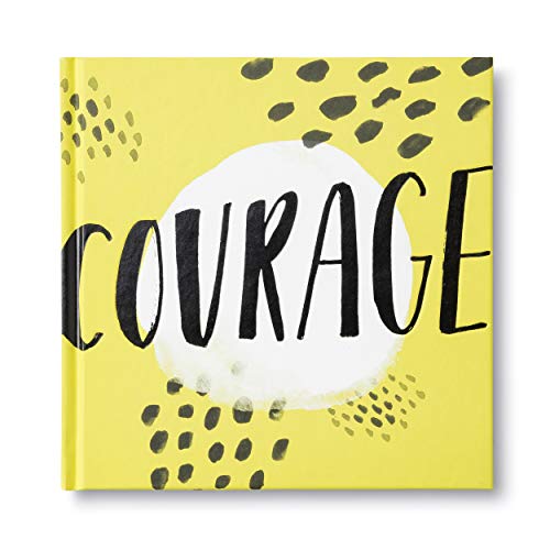 Stock image for Courage - A gift book with encouraging quotations and statements for sale by SecondSale