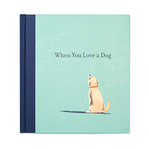 Stock image for When You Love a Dog  " A gift book for dog owners and dog lovers everywhere. for sale by Once Upon A Time Books